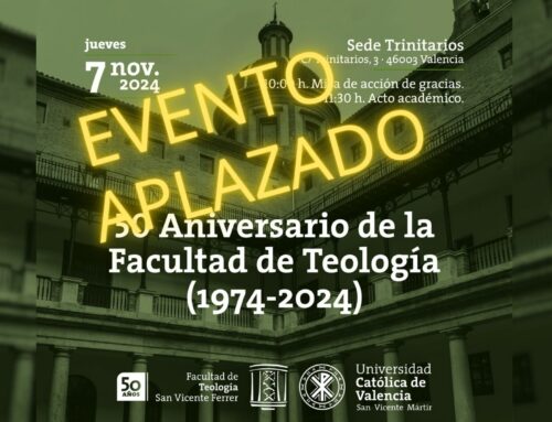 Aplazamiento de los actos conmemorativos por el 50 aniversario de la Facultad de Teología